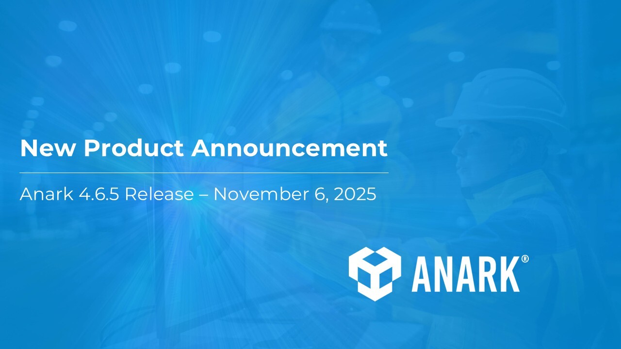 Anark 4.6.5 Release Announcement - November 6, 2025